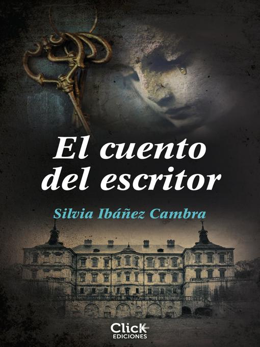 Title details for El cuento del escritor by Silvia Ibáñez Cambra - Available